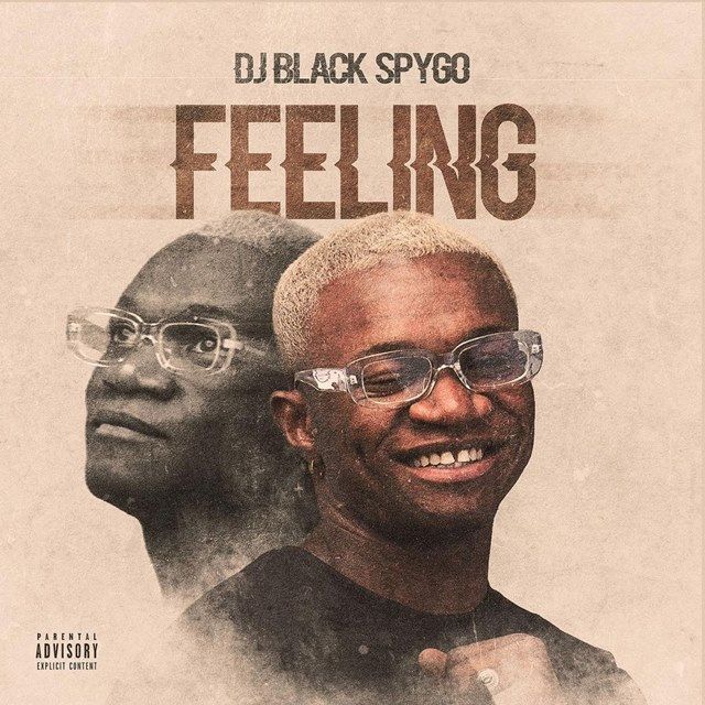 DJ Black Spygo – Feeling (EP)