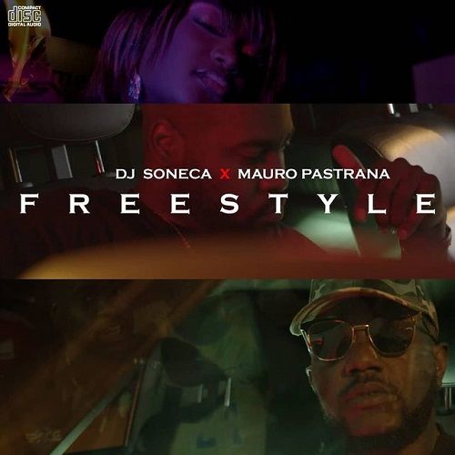 DJ Soneca x Mauro Pastrana - Freestyle