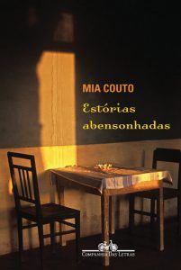 Estórias Abensonhadas – Mia Couto