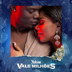 Yobass (Yola Araújo & Bass) - Vale Milhões (Zouk)