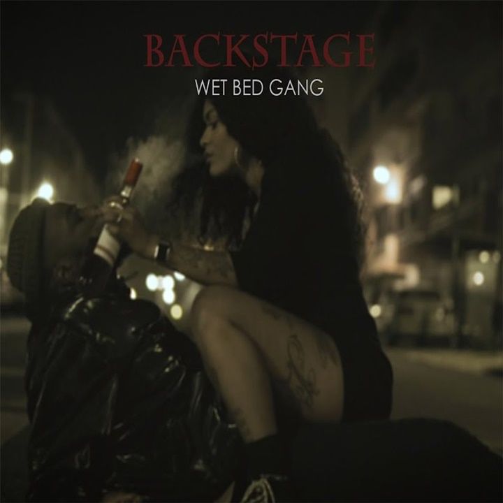 Wet Bed Gang - Backstage (Rap) [Download]