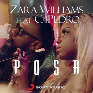 Zara Williams Feat. C4 Pedro - Posa