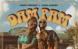 Loony Johnson - Dam Pam (Feat. Elida Almeida)