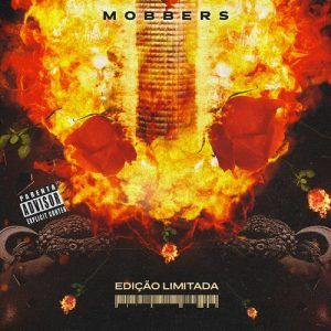 Mobbers - Edição Limitada (Beef Par TRX Music)
