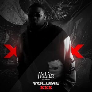 DJ Habias - Volume XXX (Afro House) 2022
