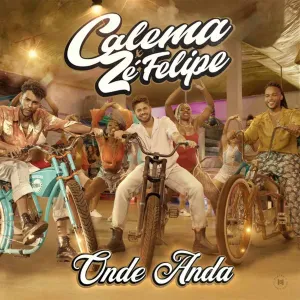 Calema - Onde Andas (Feat. Zé Felipe) 2022