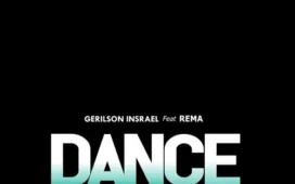 Gerilson Insrael & Rema - Dance (Kizomba) 2022