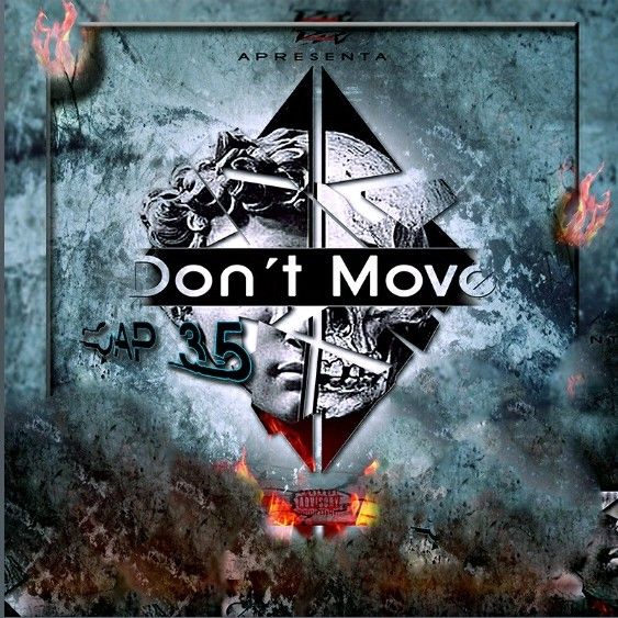 CAP 35 - Don´t Move (Rap) 2022