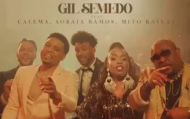 Gil Semedo – Gostu Sabi (feat. Calema, Soraia Ramos & Mito Kaskas)
