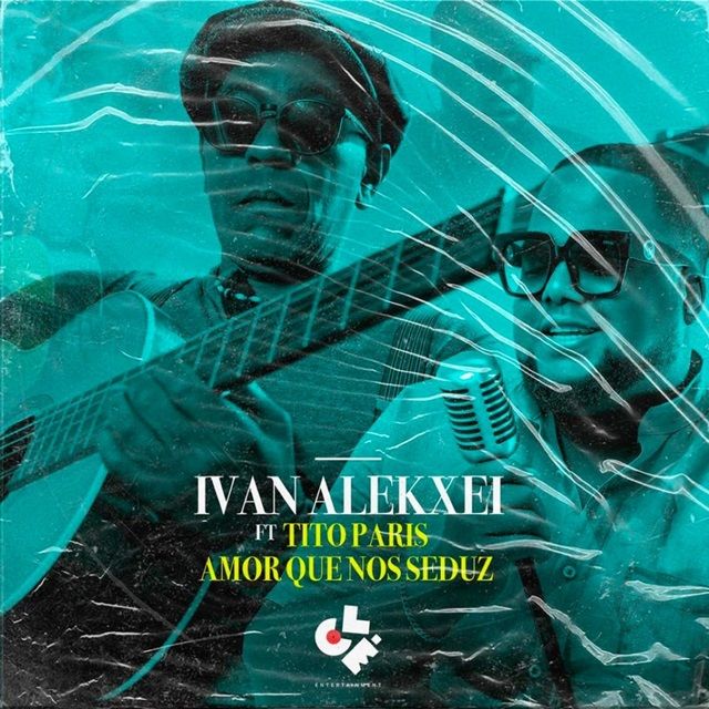 Ivan Alekxei – Amor que nos Seduz (feat. Tito Paris)