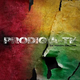 Prodigio – Prodigia-te (Di Tchon Deluxe)