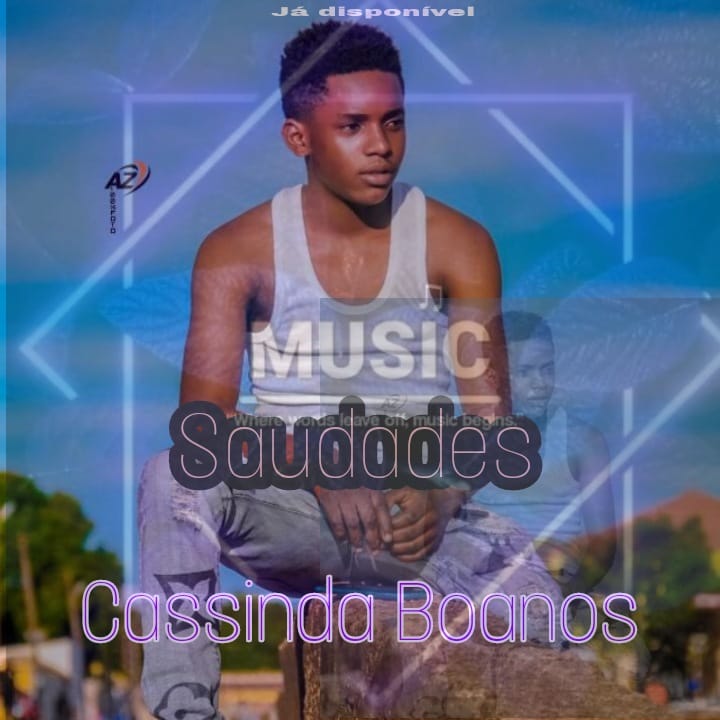 Cassinda Boanos - Saudades