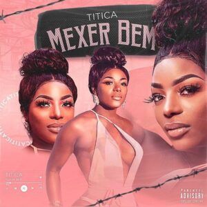 Titica - Mexer Bem