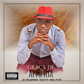 Graça De Almeida - O Mundo Está No Fim