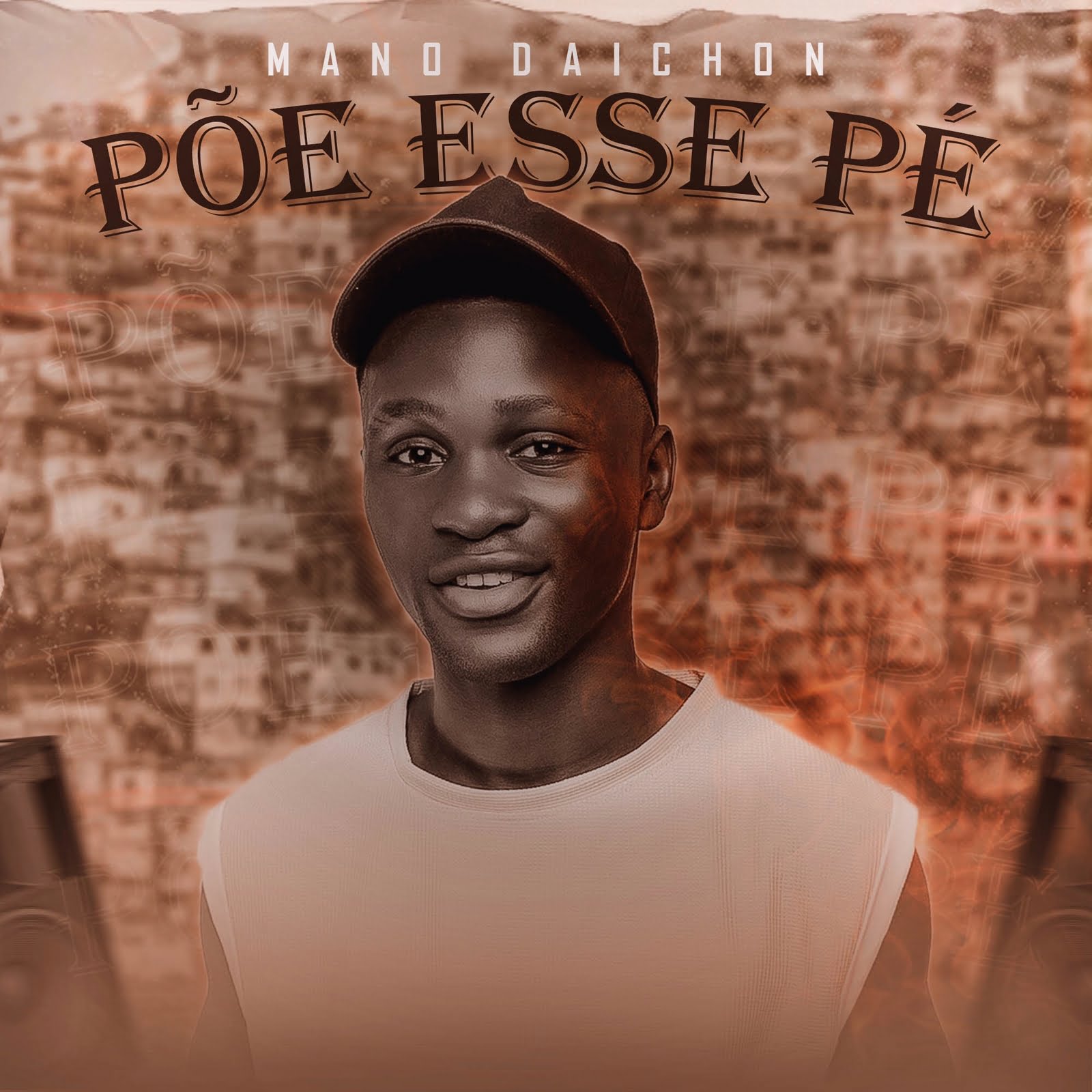 Mano Daichon - Põe Esse Pé