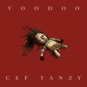 Cef Tanzy - Voodoo