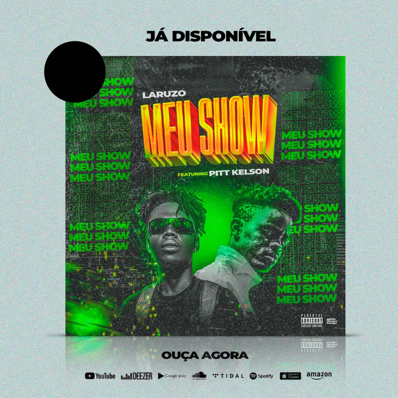 Laruzo GM - Meu Show (Feat. Pitt Kelson)