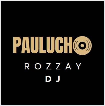 DJ Paulucho Rozzay - Mix Afro House Rigoroso