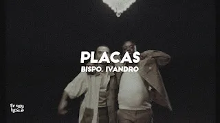 Bispo x Ivandro - Placas