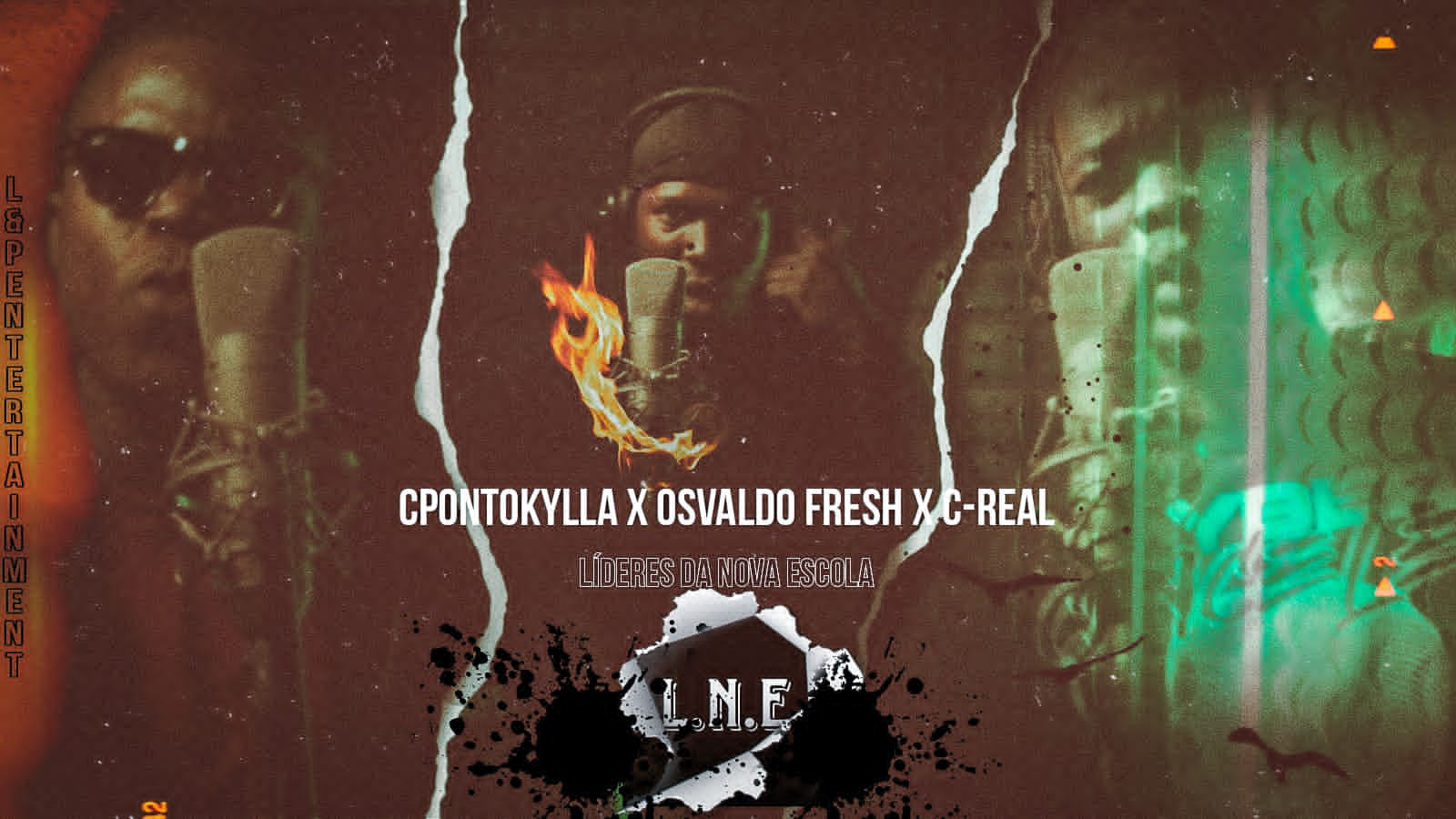 L.N.E (CpontoKylla x Osvaldo Fresh x C-Real) - Esquece Isso