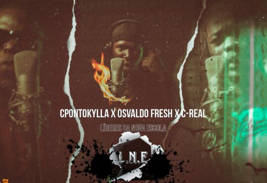 L.N.E (CpontoKylla x Osvaldo Fresh x C-Real) - Esquece Isso