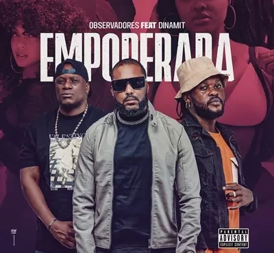 Observadores - Empoderada (Feat. Dinamit)
