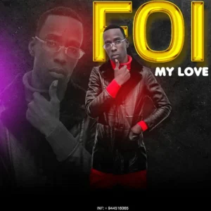 My Love - Foi (Afro House)