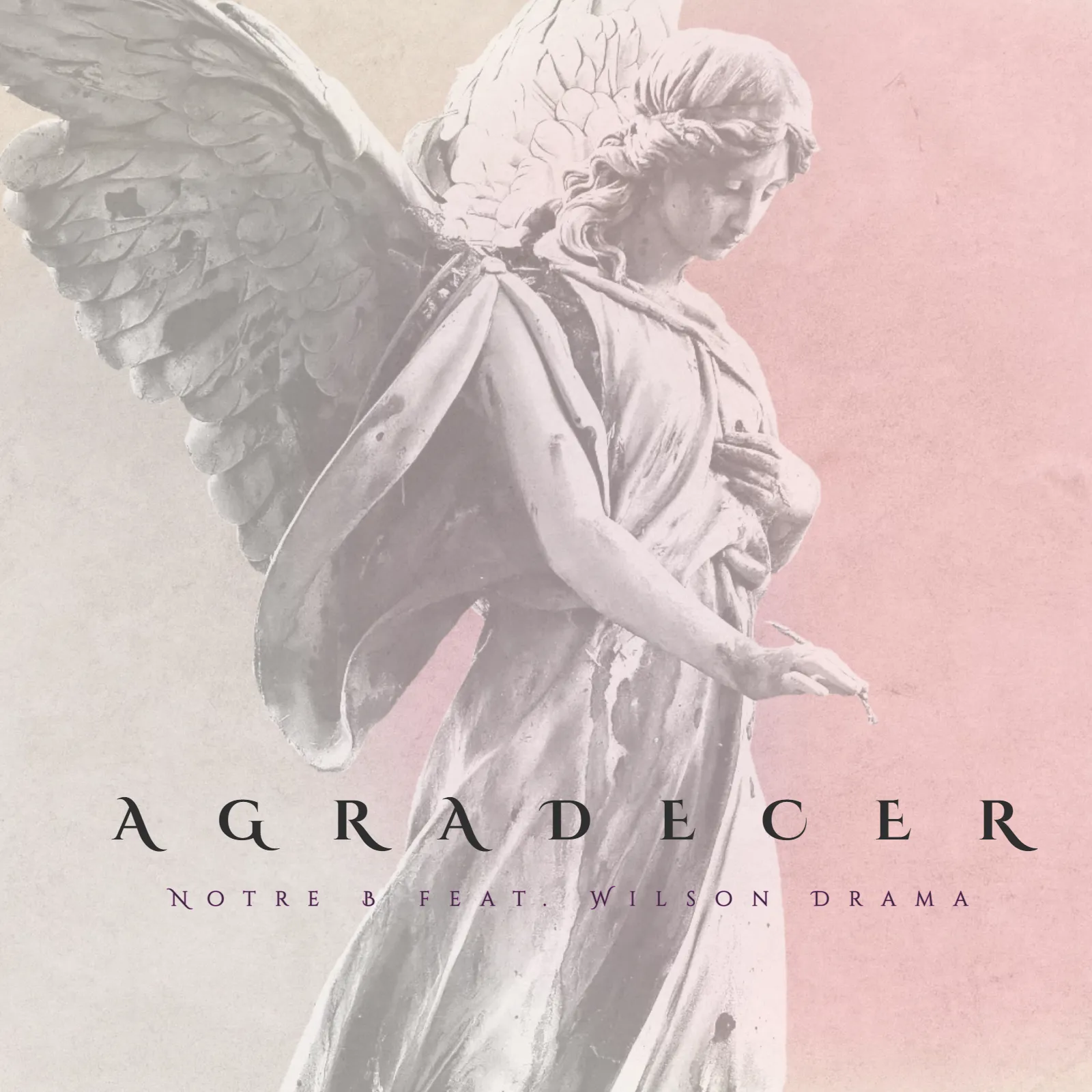 Notre B - Agradecer (Feat. Wilson Drama)