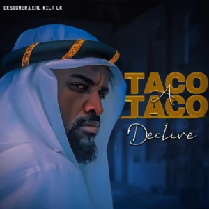 Declive - Taco A Taco