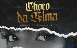 Liriany - Choro Da Alma (Feat. Claudio Fénix)