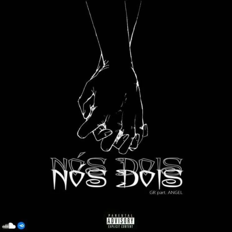 GR - Nós Dois (Feat. Angel)