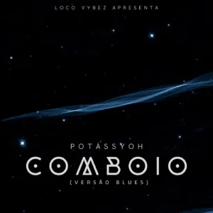 Potássyoh - Comboio (Versão Blues)