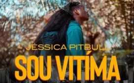 Jéssica Pitbull - Sou Vitima