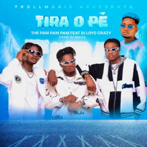 The Pam Pam Pam - Tira O Pé (Afro House) 2024