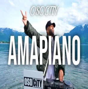 Osocity - Amapiano Mix 2024 (The Best Of Amapiano)