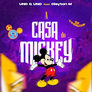 Uno Q Uno - A Casa Do Mickey