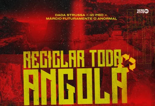 Márcio Futuramente O Anormal - Reciclar Toda Angola (2024)