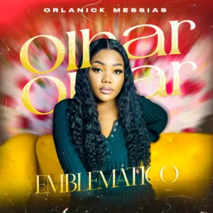 Orlanick Messias - Olhar Emblemático (Kizomba) 2025